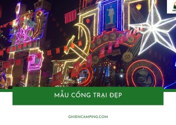 Tổng hợp những mẫu cổng trại đẹp và độc đáo nhất cho ngày hội