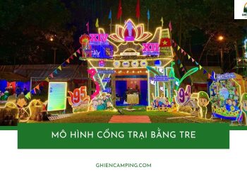 Hướng dẫn làm mô hình cổng trại bằng tre đơn giản, ấn tượng