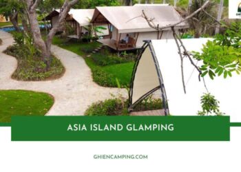 Review Asia Island Glamping - Điểm hẹn “trốn nắng” quận 9 Sài Gòn