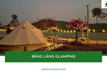 Review Bằng Lăng Glamping mới nhất: Giá cả và trải nghiệm thực tế