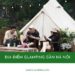 TOP 5+ khu glamping gần Hà Nội view đẹp, đáng trải nghiệm nhất