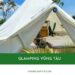 Top 6 khu Glamping Vũng Tàu view đẹp, hot nhất hiện nay 19 Top 6 khu Glamping Vũng Tàu view đẹp, hot nhất hiện nay