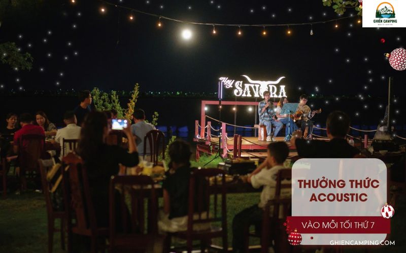 Thưởng thức đêm nhạc Aucoustic mỗi tối thứ 7 tại Savora Farm & Glamping