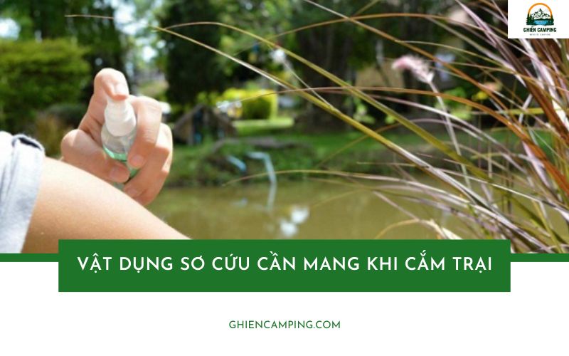 Những cách chống côn trùng khi cắm trại ngoài trời hiệu quả