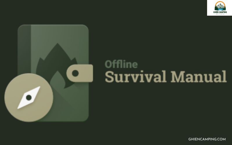 TOP 5 ứng dụng hữu ích khi đi cắm trại không thể thiếu 9 Ứng dụng Offline Survival Manual có thể định vị và chia sẻ vị trí