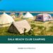 Review Sala Beach Club Camping: Không gian và trải nghiệm thực tế 19 Sala Beach Club Camping