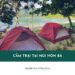 Review khu cắm trại tại núi Hòn Bà giữa đại ngàn Nha Trang 19 Review khu cắm trại tại núi Hòn Bà giữa đại ngàn Nha Trang