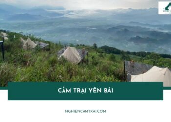 Top 6 địa điểm cắm trại Yên Bái với cảnh sắc thiên nhiên hùng vĩ 24 Cắm trại Yên Bái