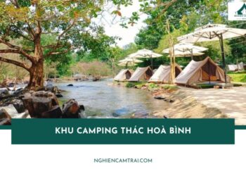 Khu Camping Thác Hoà Bình