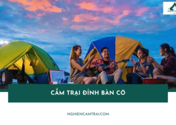 Cắm trại Đỉnh Bàn Cờ: Địa điểm được săn đón tại Đà Nẵng 26 cắm trại Đỉnh Bàn Cờ