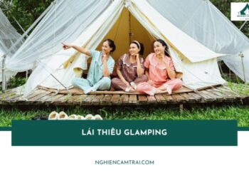 Review Lái Thiêu Glamping - Trải nghiệm du lịch sinh thái thú vị 18 Review Lái Thiêu Glamping - Trải nghiệm du lịch sinh thái thú vị