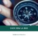 Cách xem la bàn