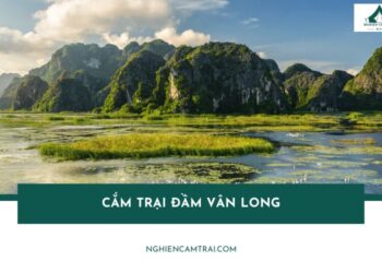 Cắm trại Đầm Vân Long - Điểm camping sở hữu vẻ đẹp hoang sơ 23 Cắm trại Đầm Vân Long