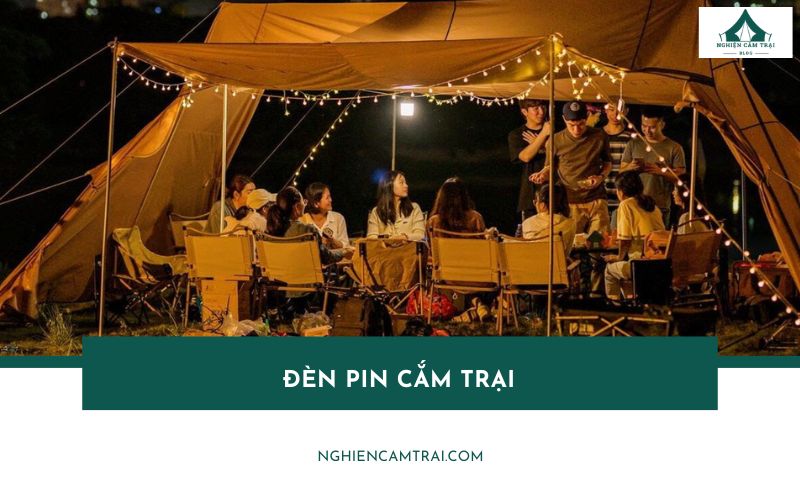 Top 5 đèn pin cắm trại sáng mạnh & pin trâu nhất hiện nay