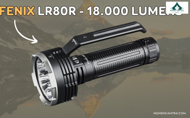 Đèn siêu sáng Fenix LR80R 