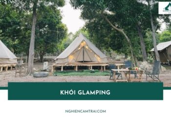 Review Khói Glamping