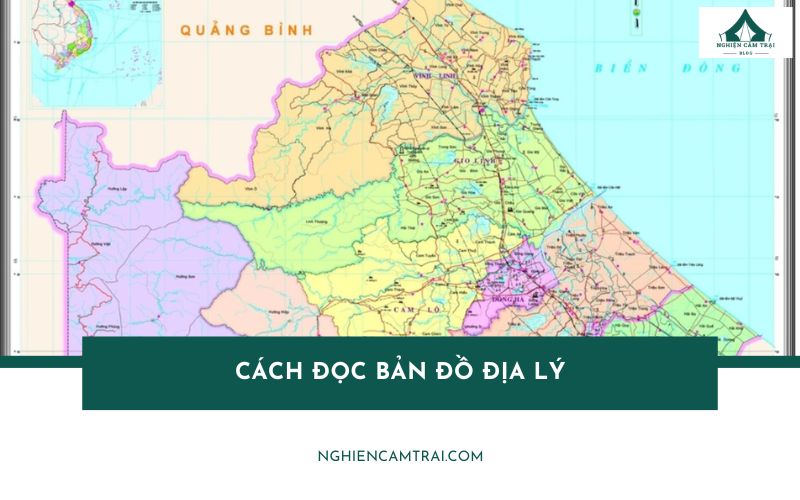Cách đọc bản đồ địa lý đơn giản và mẹo thực hiện cho người mới