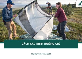 Cách xác định hướng gió chính xác cho các hoạt động ngoài trời