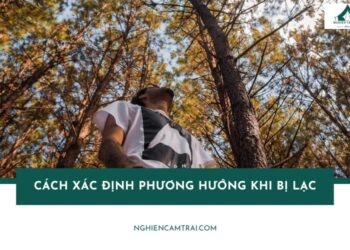 cách xác định phương hướng khi bị lạc