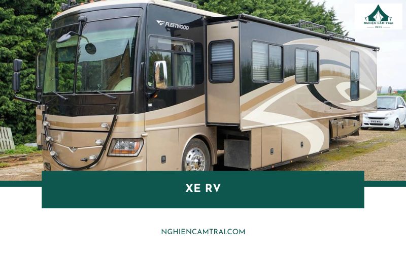 Xe RV là xe gì? Các mẫu xe RV đẹp và giá thuê xe tham khảo