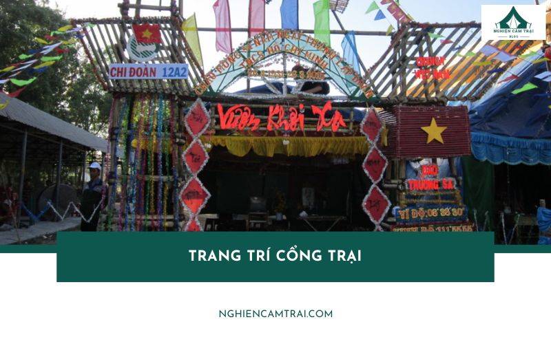 Cách lên ý tưởng trang trí cổng trại 26/3 đẹp, sáng tạo nhất