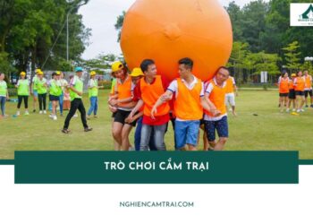 40+ Trò chơi cắm trại sôi động, gắn kết và đáng nhớ nhất