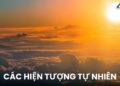 Top các hiện tượng tự nhiên kỳ thú và bí ẩn trên Trái Đất