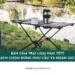 Bàn cắm trại loại nào tốt? Cách chọn đúng nhu cầu và ngân sách 29 bàn cắm trại