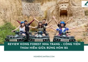 Kong Forest Nha Trang